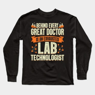 Lab Technologist Laboratory Technician Gift Long Sleeve T-Shirt